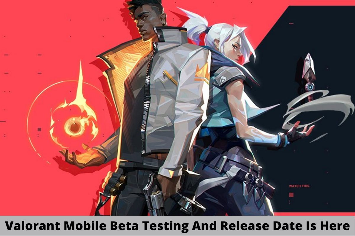 Valorant Mobile Beta Testing And Release Date Status Is Here