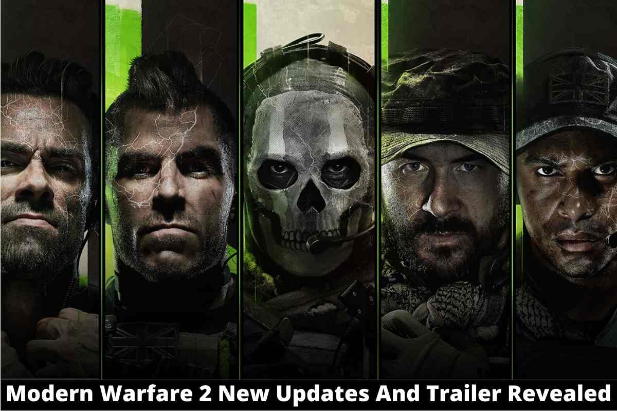 Modern Warfare 2 New Updates And Trailer Revealed