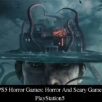 Best PS5 Horror Games Horror And Scary Games For PlayStation5