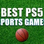 Best PS5 Sports And Entertainment Games