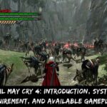 Devil May Cry 4 Introduction, System Requirement, And Available Gameplay