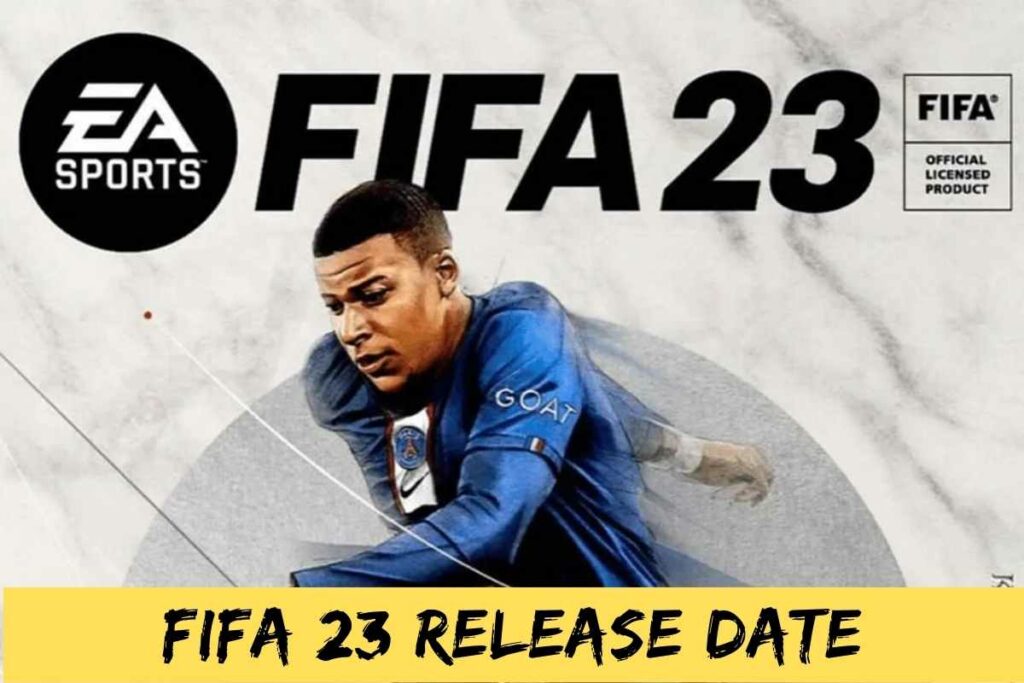 FIFA 23 Release Date