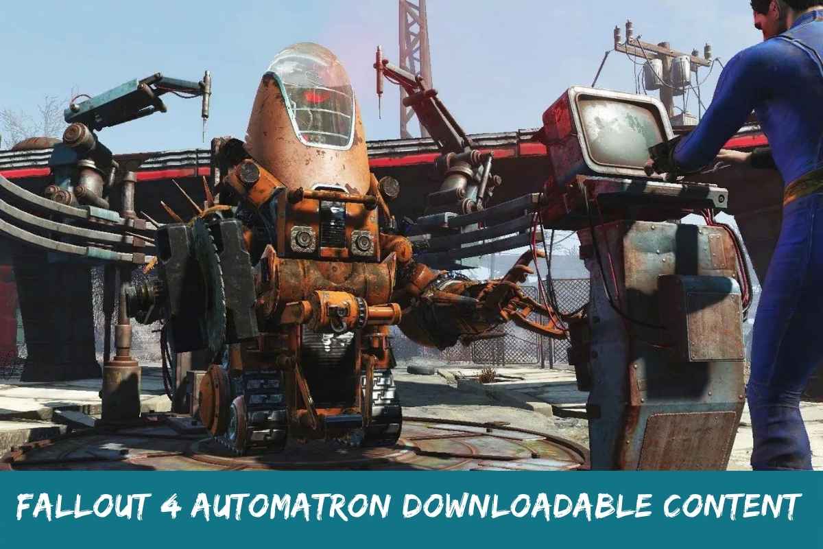 Fallout 4 Automatron Downloadable Content