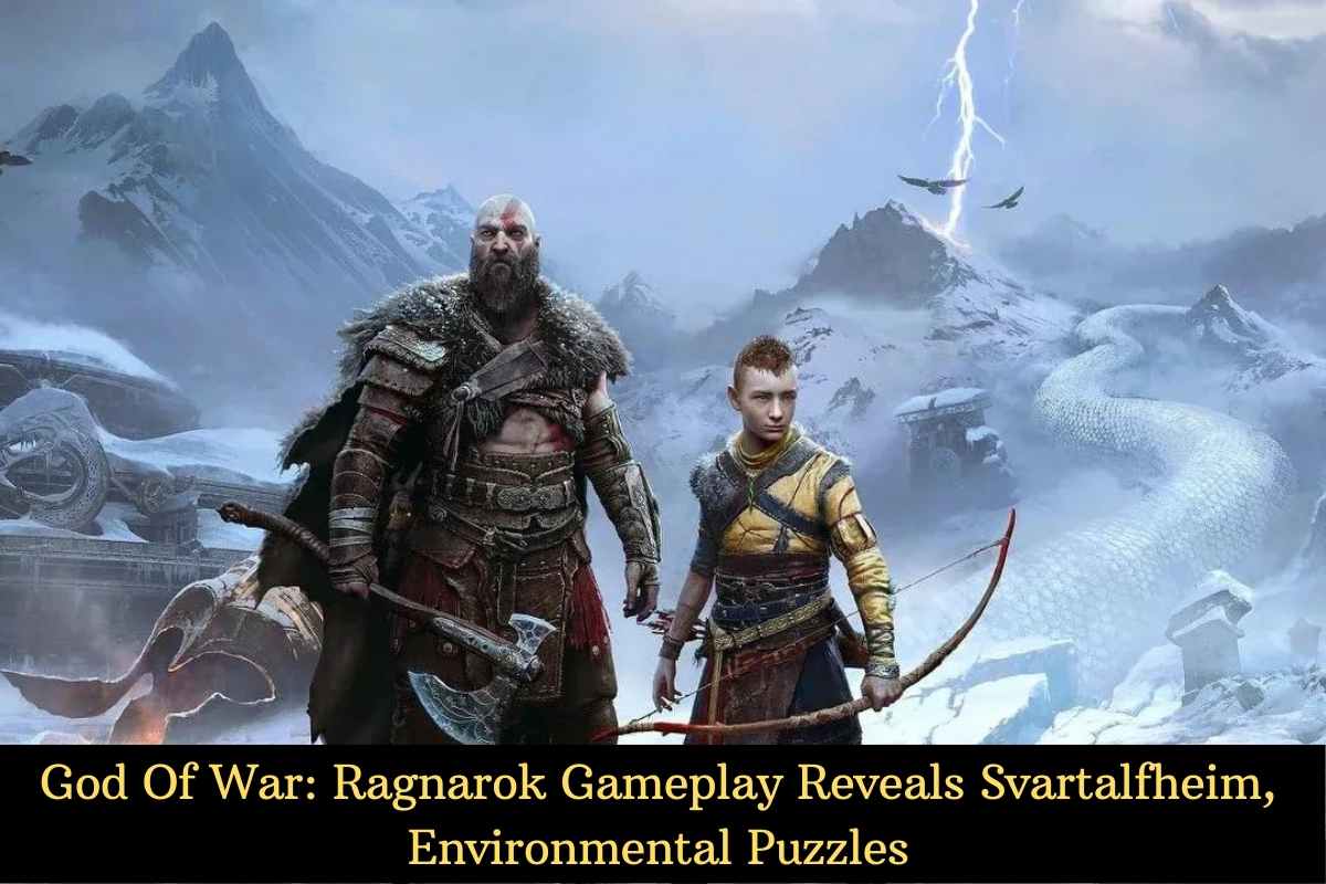 God Of War Ragnarok Gameplay Reveals Svartalfheim, Environmental Puzzles