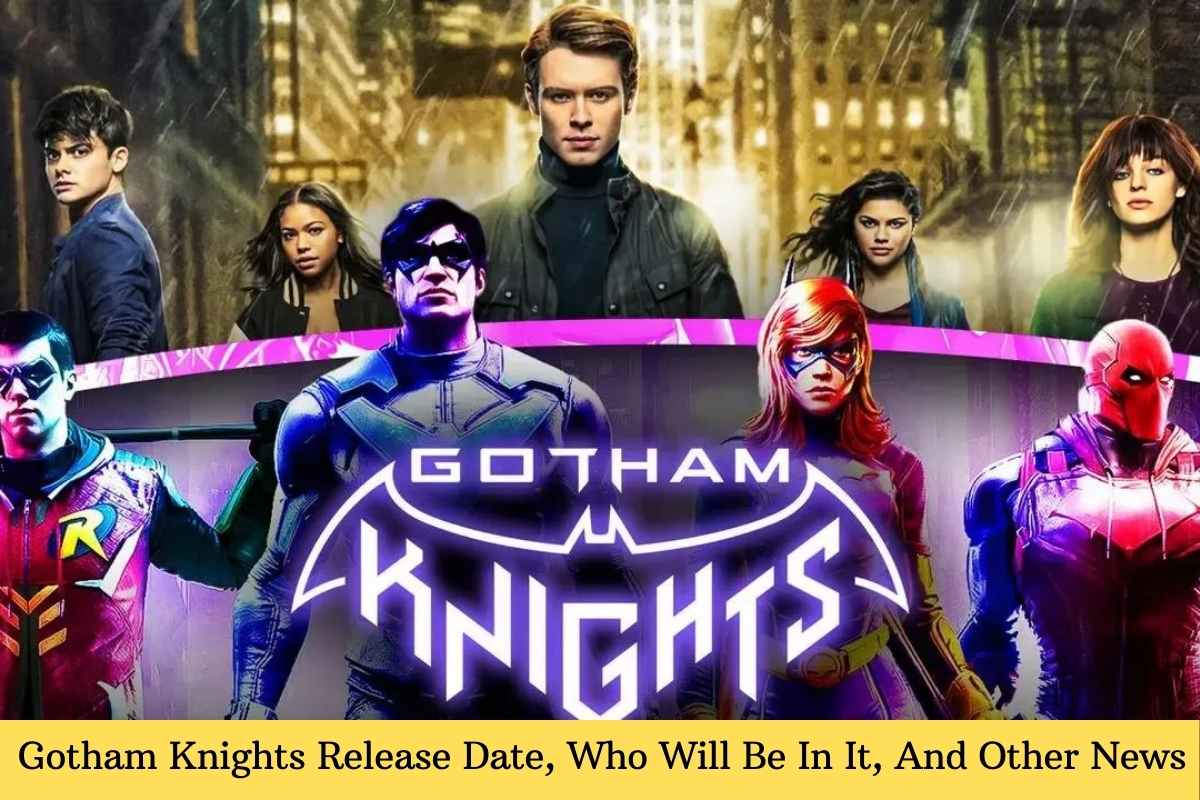 Gotham Knights Release Date, Who Will Be In It, And Other News