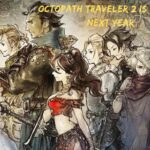 Octopath Traveler 2 Is Coming Next Year
