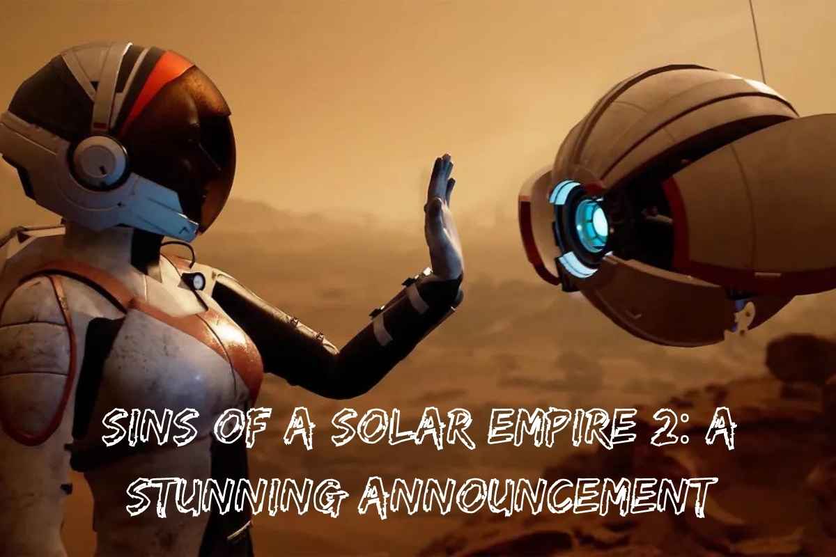 Sins Of A Solar Empire 2 A Stunning Announcement