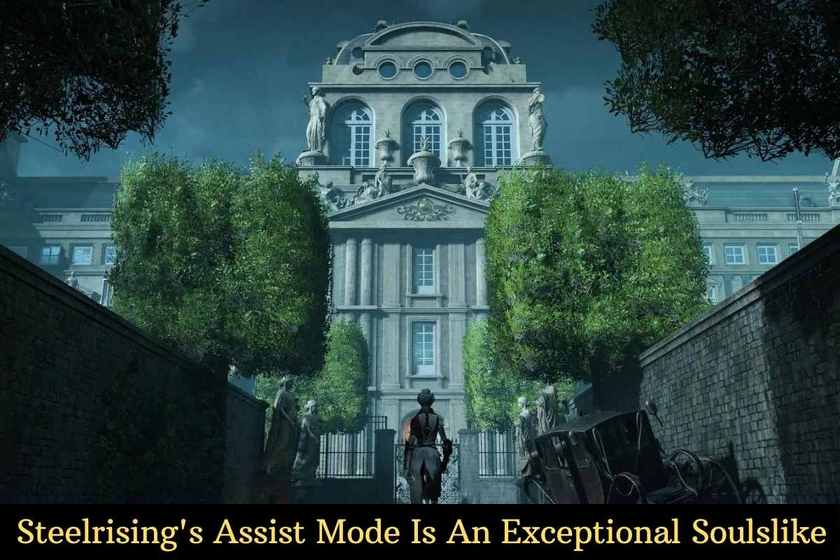 Steelrising's Assist Mode Is An Exceptional Soulslike