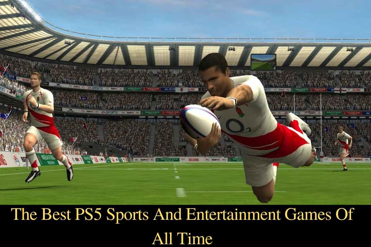 The Best PS5 Sports And Entertainment Games Of All Time
