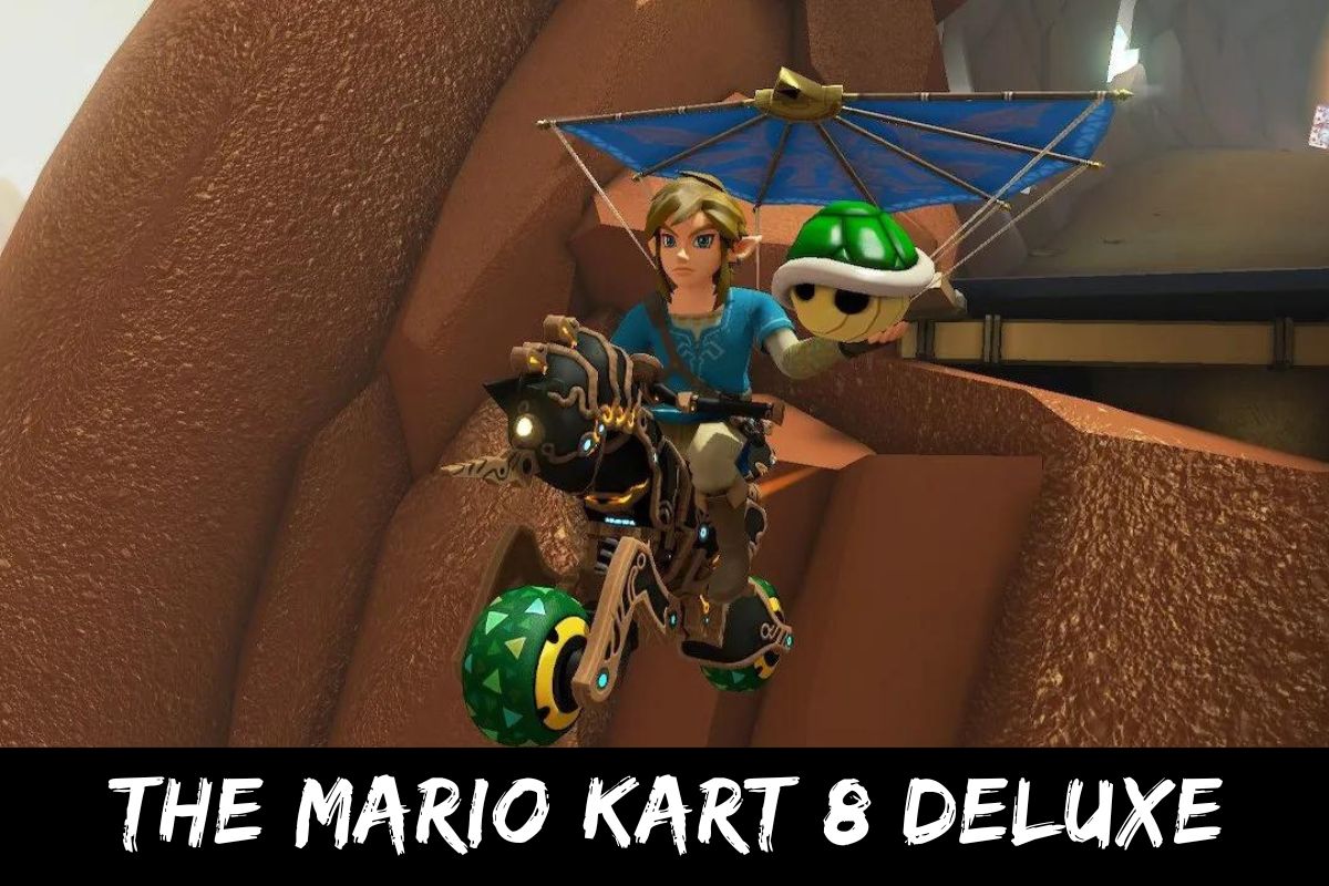 The Mario Kart 8 Deluxe