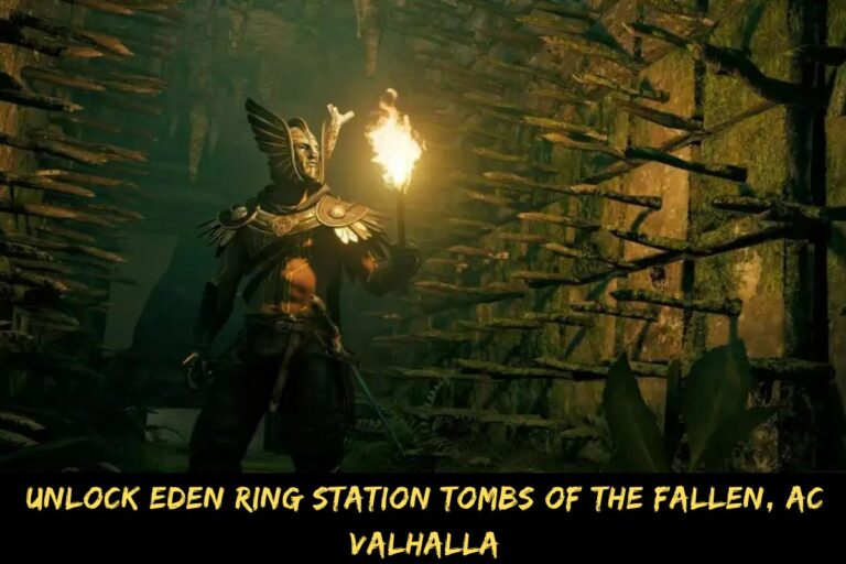 Unlock Eden Ring Station Tombs Of The Fallen, AC Valhalla