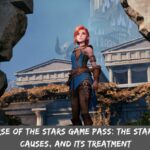 Asterigos Curse Of The Stars Game Pass The Star Disorder, Its Causes, And Its Treatment
