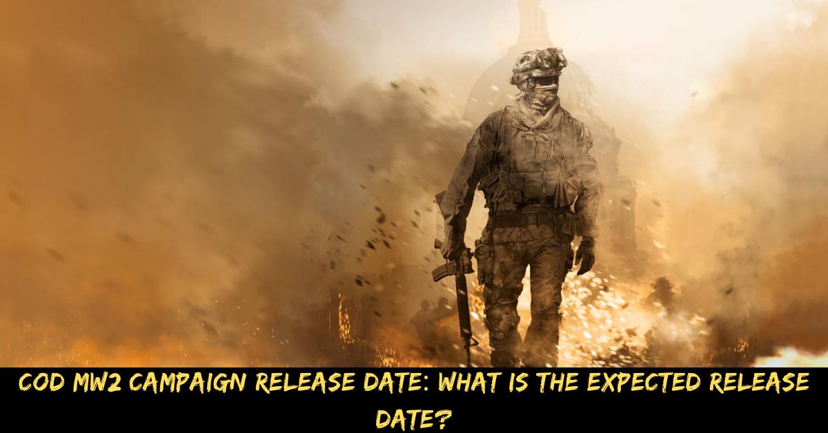 COD MW2 Campaign Release Date What Is The Expected Release Date