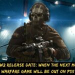 Cod MW2 Release Date When The Next Modern Warfare Game Will Be Out On PS5