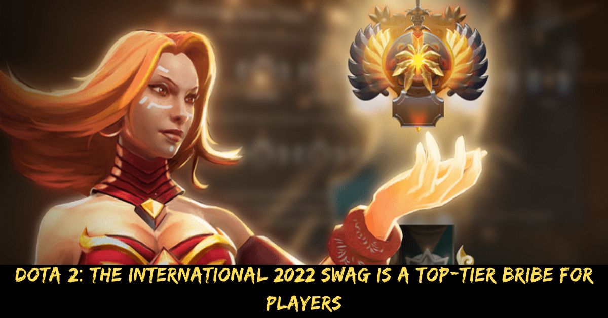 DoTA 2 The International 2022 Swag Is A Top-Tier Bribe For Players