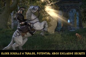 Elder Scrolls 6 Trailer, Potential Xbox Exclusive Secrets