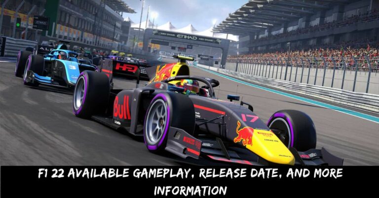 F1 22 Available Gameplay, Release Date, And More Information