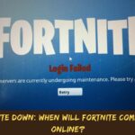 Fortnite Down When Will Fortnite Come Back Online