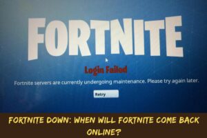 Fortnite Down When Will Fortnite Come Back Online