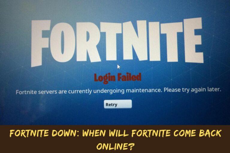 Fortnite Down When Will Fortnite Come Back Online