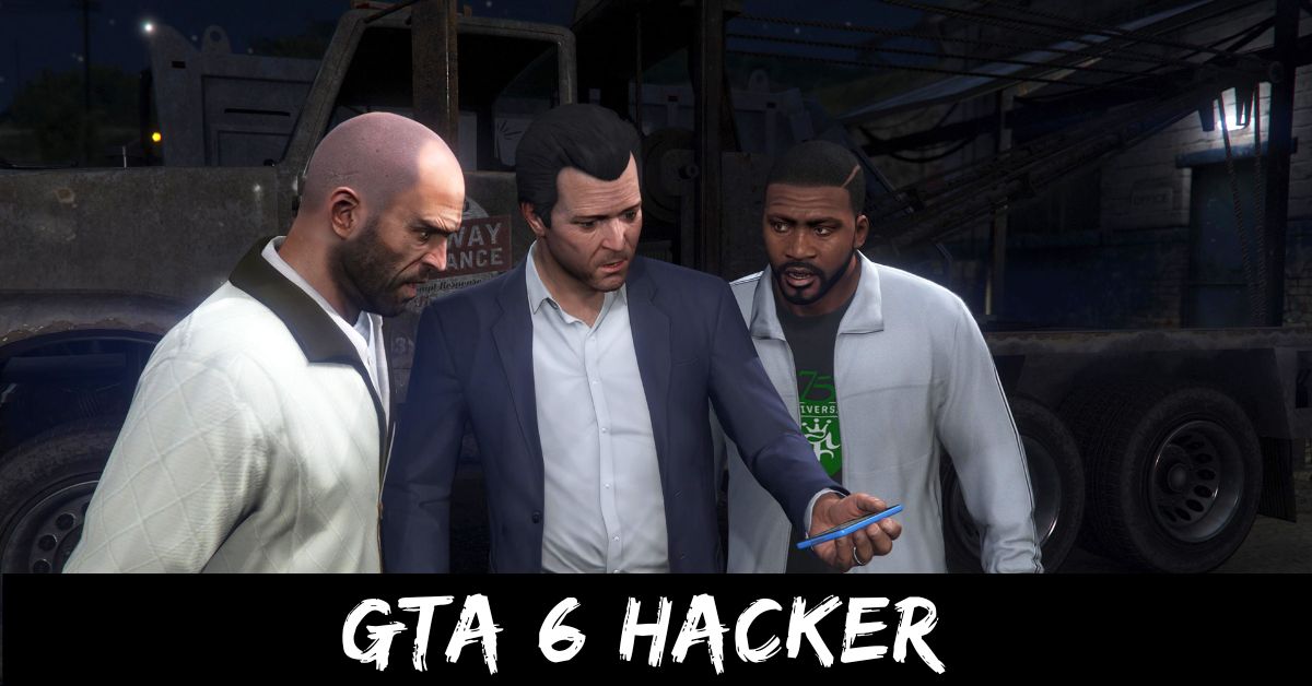 GTA 6 Hacker