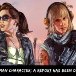 GTA6 Woman Character A Report Has Been Disclosed