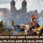 Horizon Zero Dawn Remaster And Multiplayer Game In Development