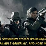 Hunt Showdown System Specifications, Available Gameplay, And More Info