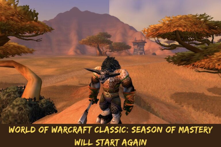 League Of Legends Wild RiftWorld Of Warcraft Classic Season Of Mastery Will Start Again