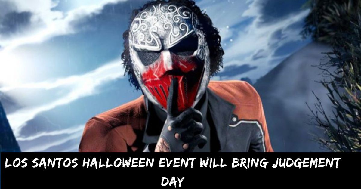 Los Santos Halloween Event Will Bring Judgement Day