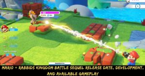 Mario + Rabbids Kingdom Battle Sequel Release Date, Development, And Available Gameplay