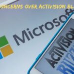Microsoft Concerns Over Activision Blizzard Deal