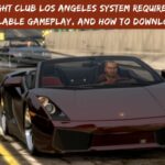 Midnight Club Los Angeles System Requirement, Available Gameplay, And How To Download
