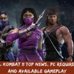 Mortal Kombat 11 Top News, PC Requirements, And Available Gameplay