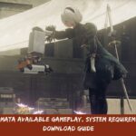 NieR Automata Available Gameplay, System Requirements, And Download Guide