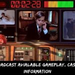 Not For Broadcast Avialable Gameplay, Cast, And More Information