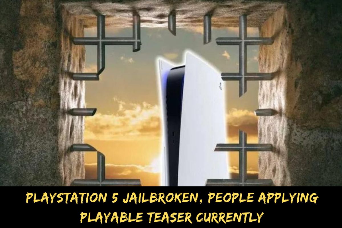 Playstation 5 Jailbroken, People Applying Playable Teaser Currently