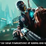 Rainbow Six Siege Foundations Of Aiming And Recoiling