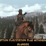 Red Dead Redemption Playstation Plus Withdrawal Is A Digital Blunder