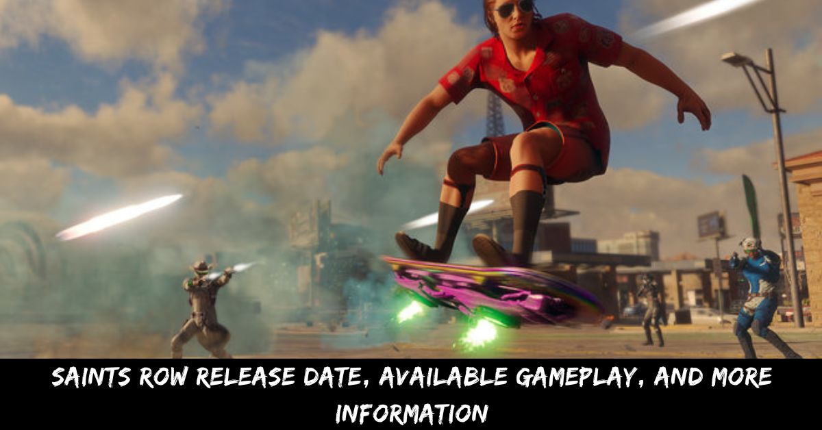 Saints Row Release Date, Available Gameplay, And More Information