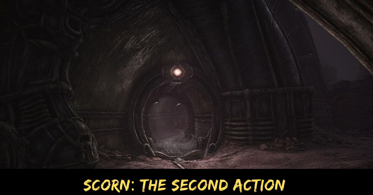 Scorn: The Second Action