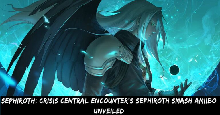 Sephiroth Crisis Central Encounter's Sephiroth Smash Amiibo Unveiled