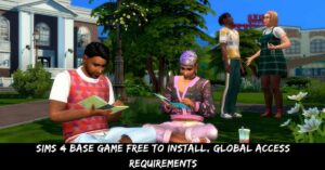Sims 4 Base Game Free To Install, Global Access Requirements