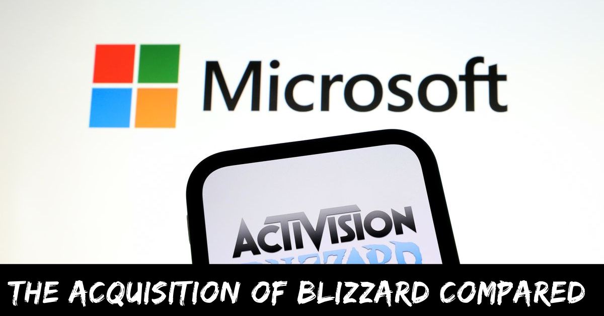 The Acquisition Of Blizzard Compared