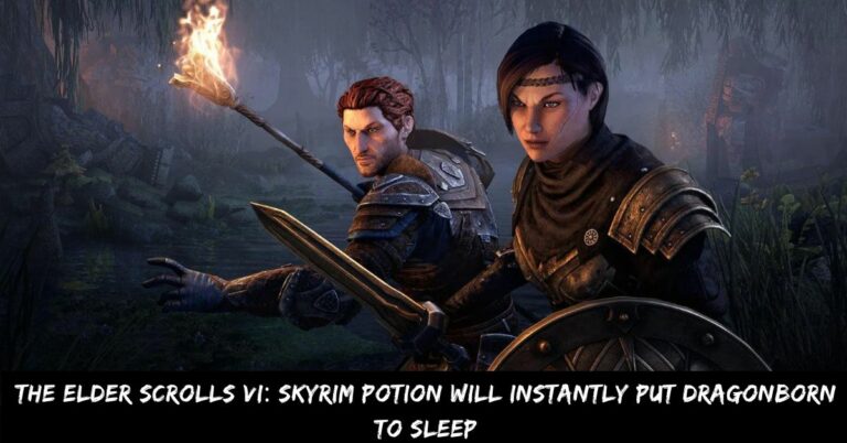 The Elder Scrolls VI Skyrim Potion Will Instantly Put Dragonborn To Sleep