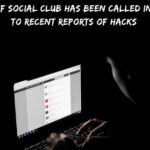 The Security Of Social Club Has Been Called Into Doubt Due To Recent Reports Of Hacks