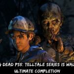 The Walking Dead PS5 Telltale Series Is Walking Dead's Ultimate Completion