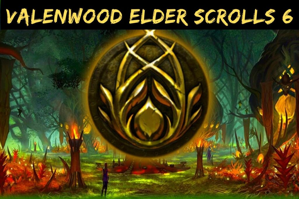 Valenwood Elder Scrolls 6