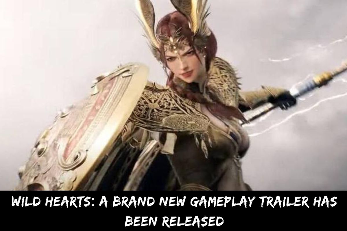 Wild Hearts A Brand New Gameplay Trailer Has Been Released