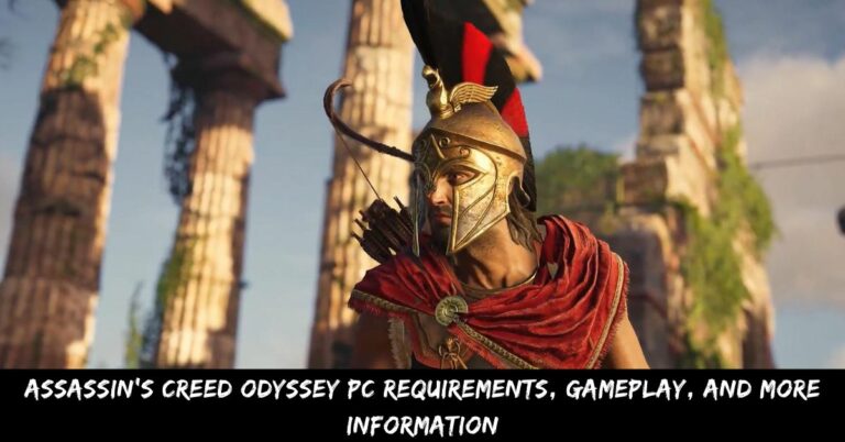 Assassin's Creed Odyssey PC Requirements, Gameplay, And More Information